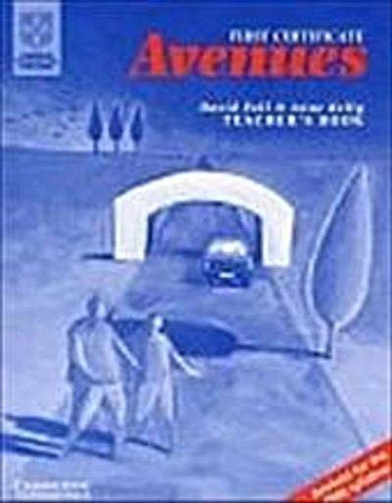 First Certificate Avenues. Teacher's Book