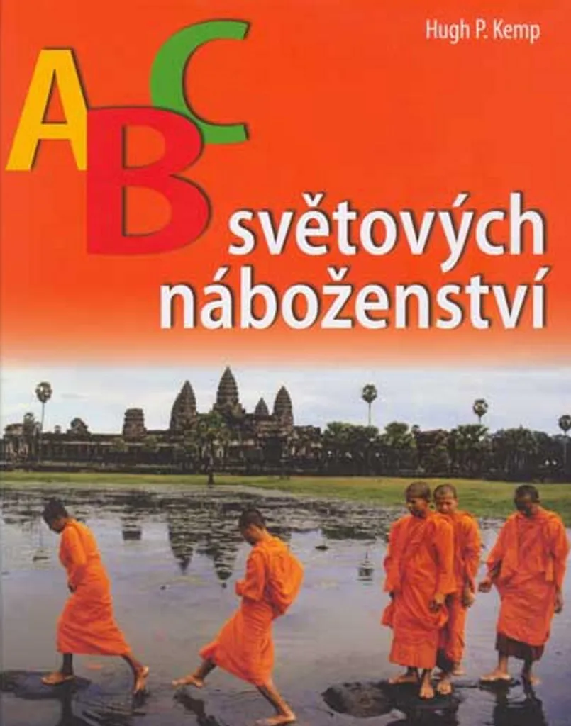ABC des religions du monde : Guide complet avec analyses de Hugh Kemp