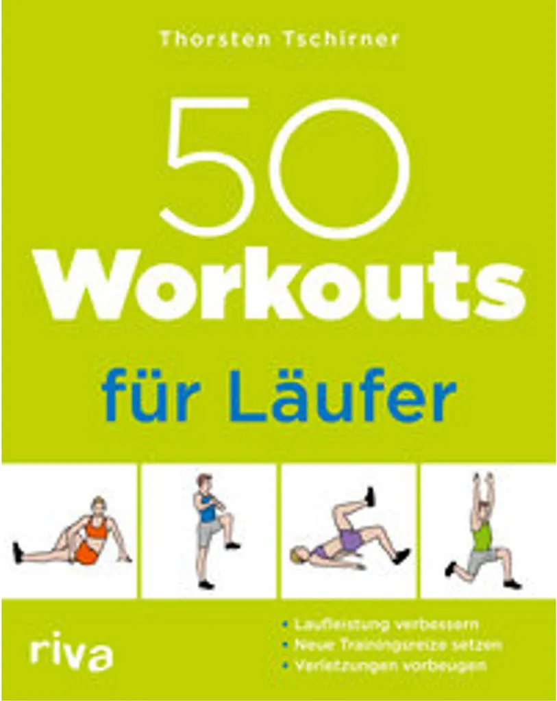 Éviter les blessures en course à pied : 50 workouts de renforcement