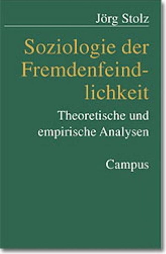 Soziologie der Fremdenfeindlichkeit
