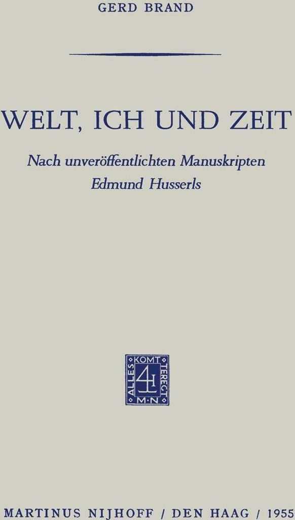 Welt, Ich und Zeit