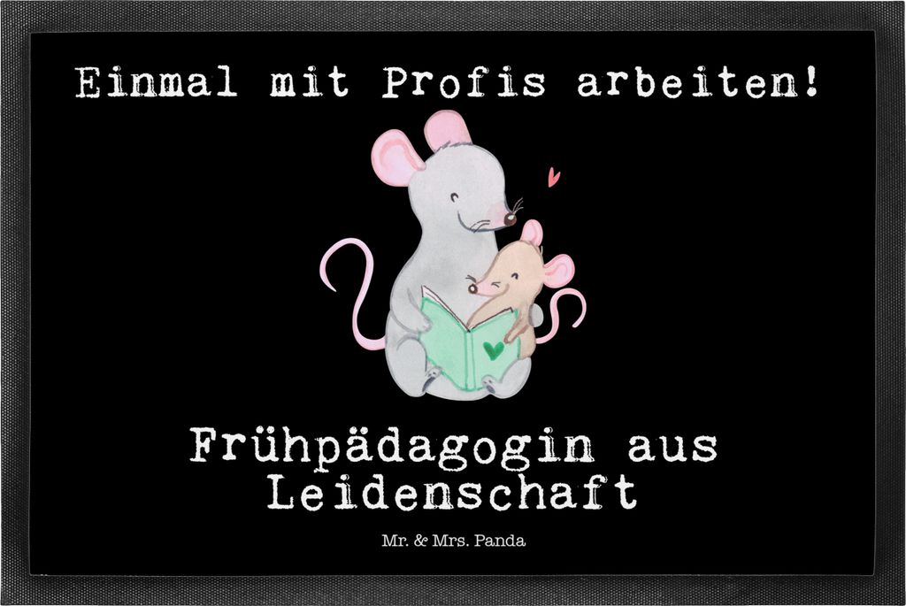 Mr. & Mrs. Panda fußmatte Frühpädagogin Leidenschaft 50 x 75 cm - Schwarz - Geschenk, Ausbildung, Gummimatte, Schmutzmatte, Studium, Lustig, Fu...