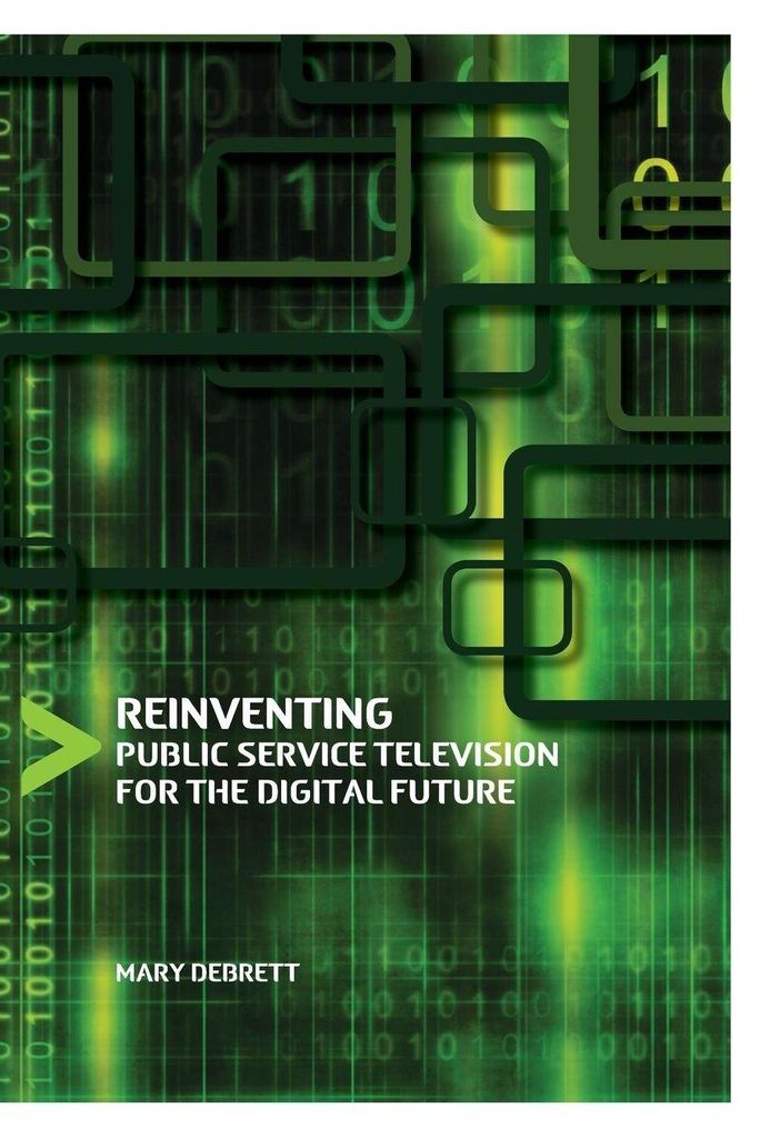 Reinventing Public Service Television for the Digital Future