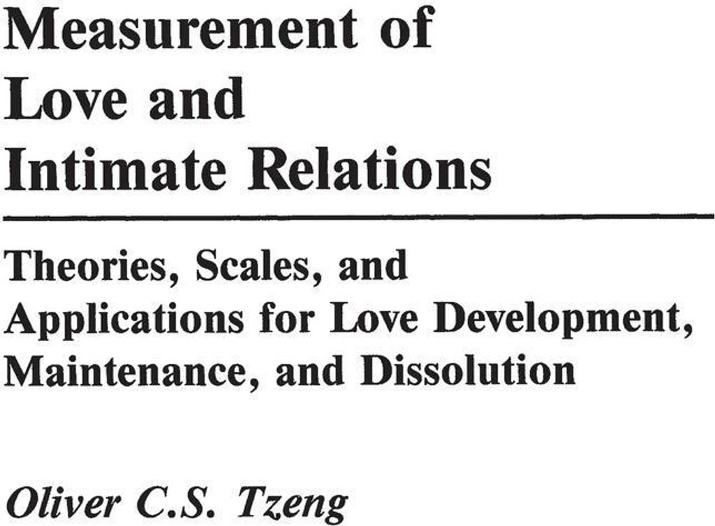 Measurement of Love and Intimate Relations