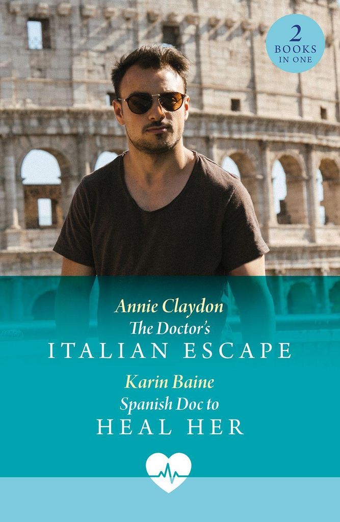 Claydon, A: Doctor's Italian Escape / Spanish Doc To Heal He