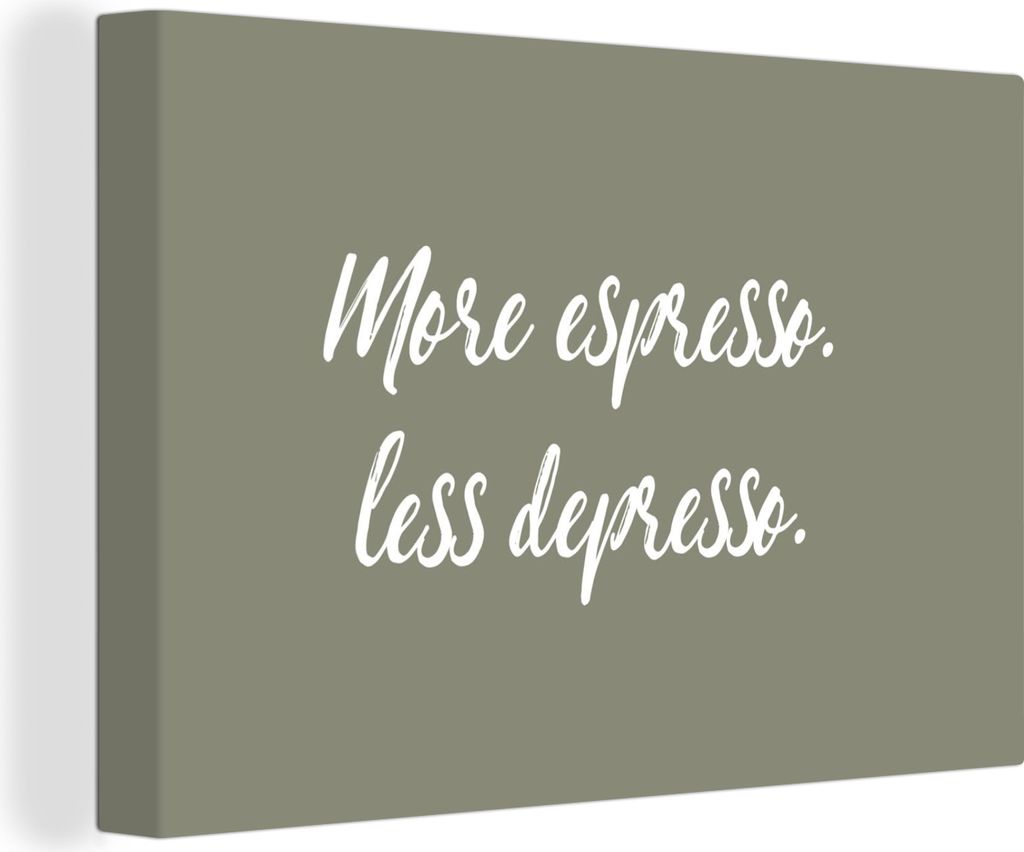OneMillionCanvasses - Leinwandbilder - 150x100 cm, Zitate - Mehr Espresso. Weniger Depresso. - Zitate - Kaffee, Wandbilder Kunstdruck Wanddekorat...