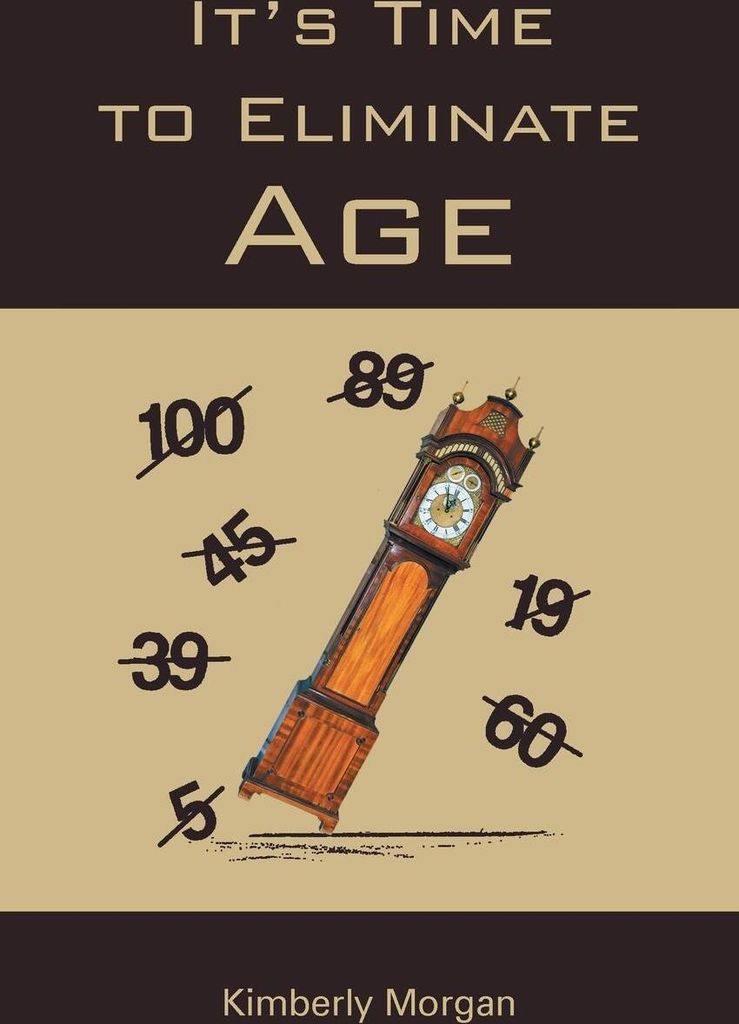 It's Time to Eliminate Age