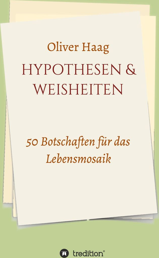 Hypothesen & Weisheiten
