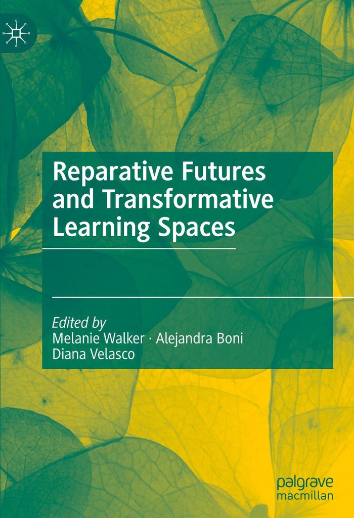 Reparative Futures and Transformative Learning Spaces