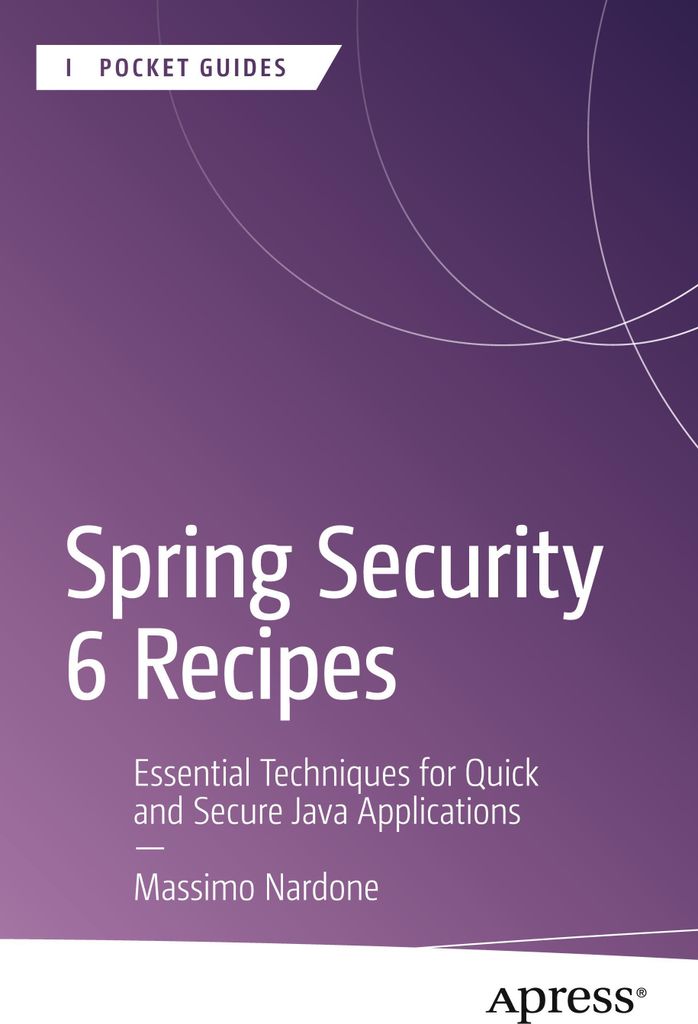 Spring Security 6 Recipes