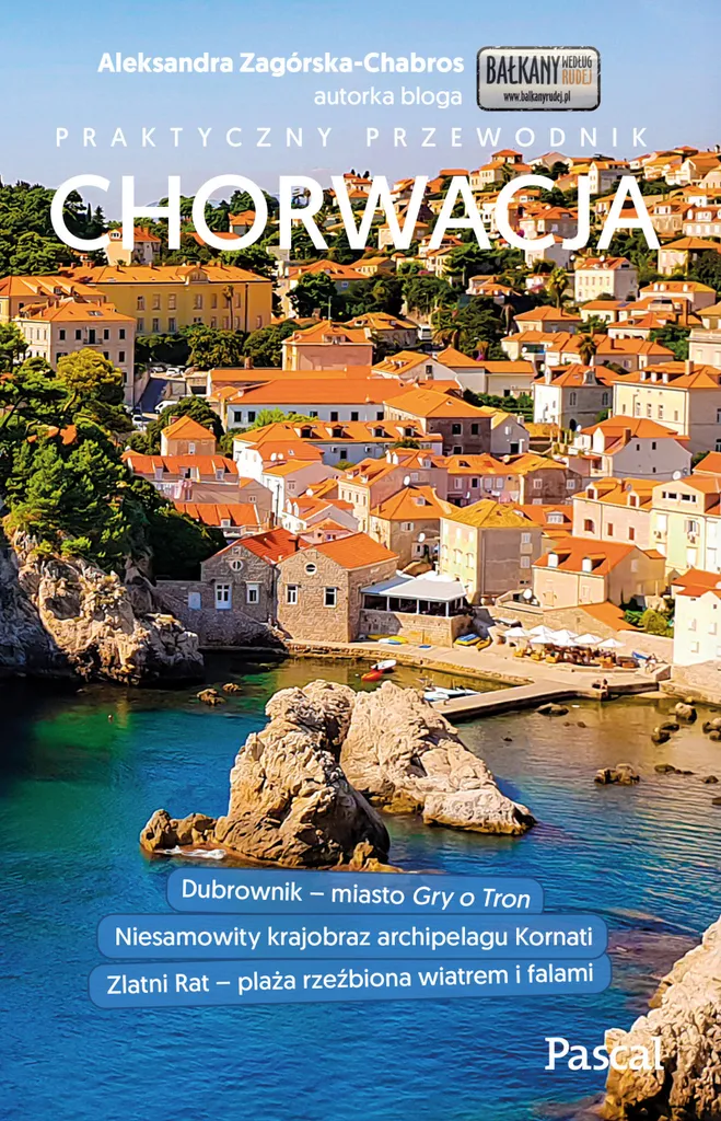 Guide Croatie Pratique par Aleksandra Zagórska-Chabros - Édition Polonaise