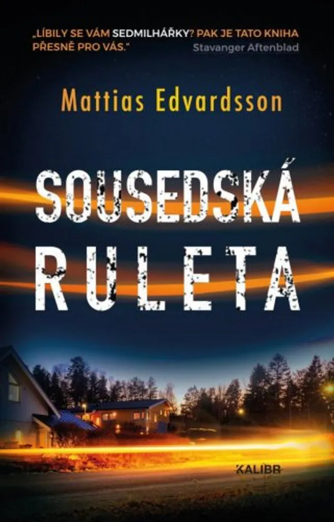 Livre Sousedská ruleta thriller psychologique nordique format broché