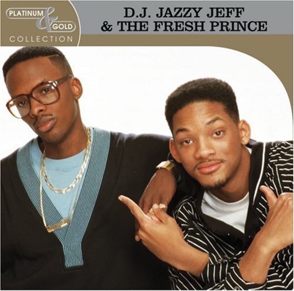 DJ Jazzy Jeff & the Fresh Prince - Platinum & Gold Collection