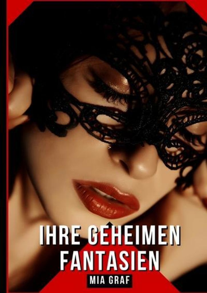 Buch: Erotische Kurzgeschichten Sammlung - Freizügige Erzählungen für Erwachsene