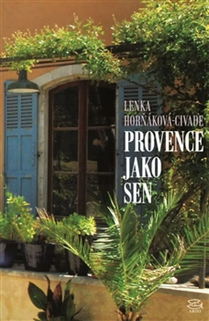 Livre Provence jako sen de Lenka Civade roman de voyage