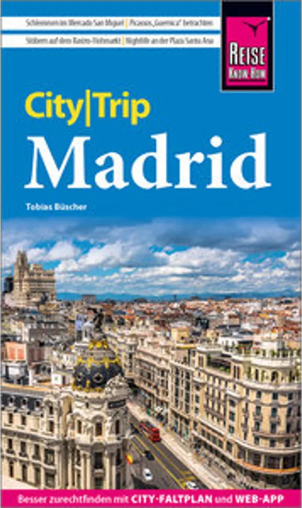 Guide Reise Know-How CityTrip Madrid par Tobias Büscher pour explorer