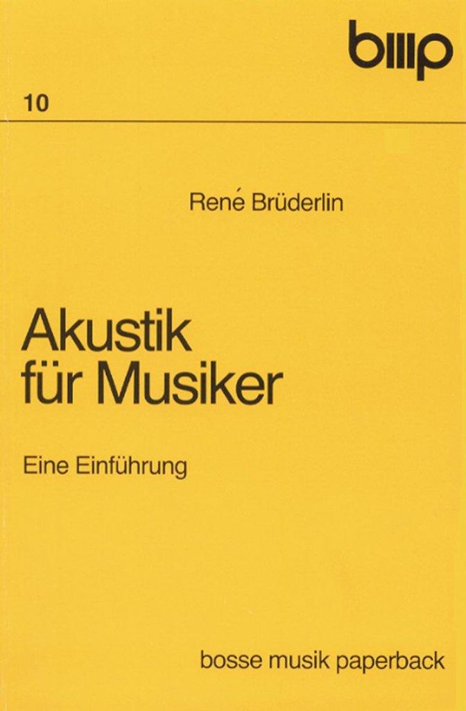 Akustik für Musiker. Eine Einführung / Akustik für Musiker. Eine Einführung