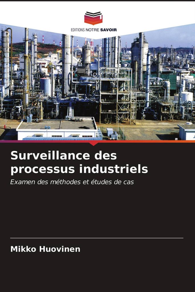 Surveillance des processus industriels