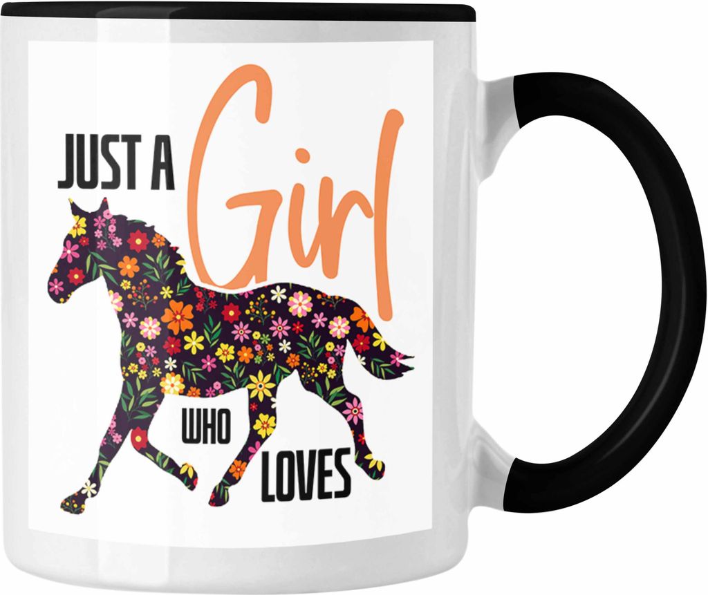 Trendation - Pferde Tasse "Nur Ein Mädchen Das Pferde Liebt" Geschenk für Pferdeliebhaber Reiterin (Schwarz)