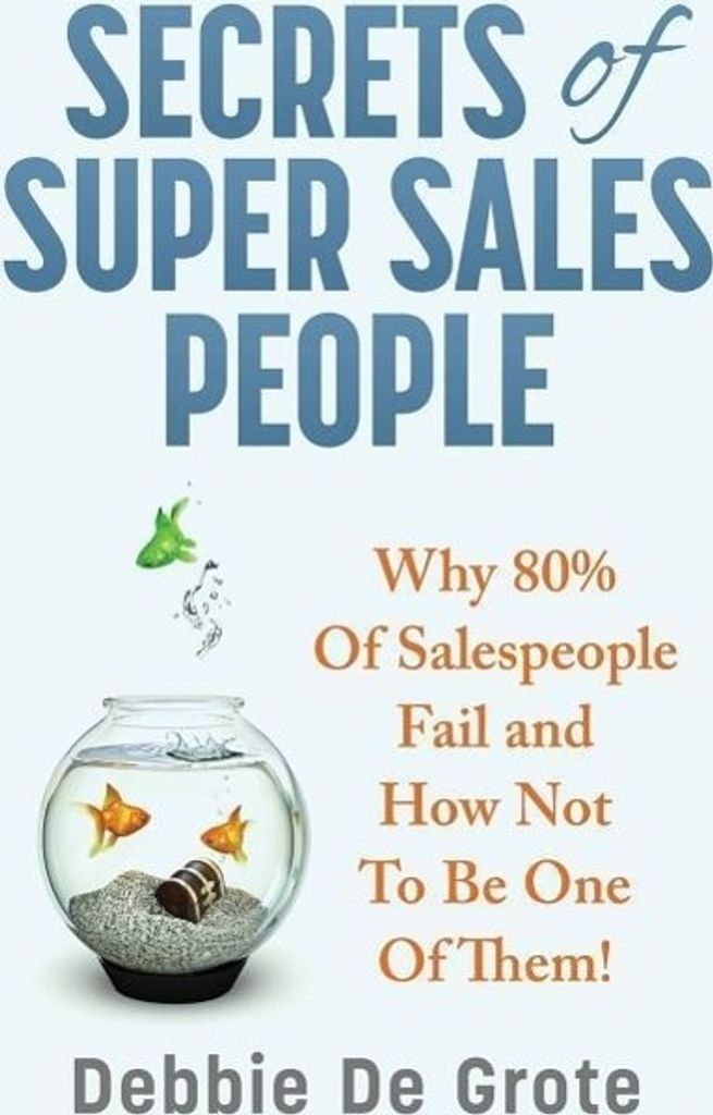 De Grote, D: SECRETS OF SUPER SALES PEOPLE