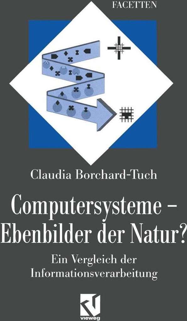 Computersysteme - Ebenbilder der Natur?