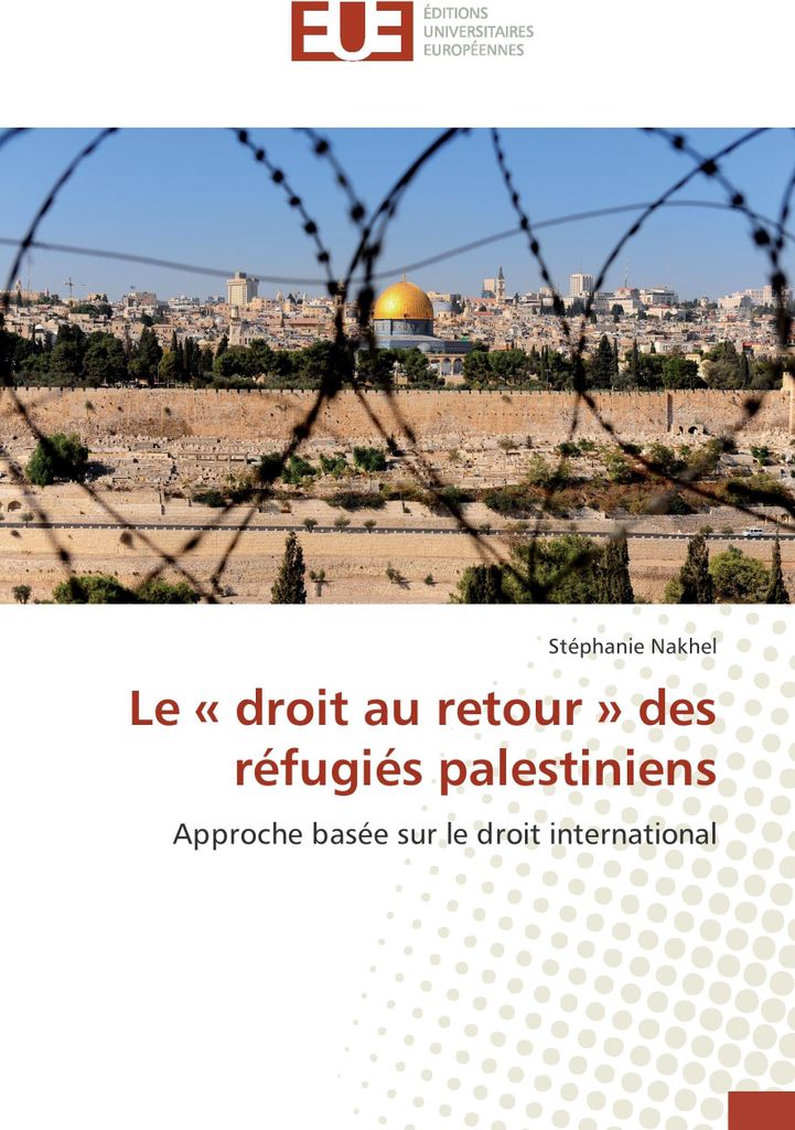 Le ' droit au retour ' des réfugiés palestiniens