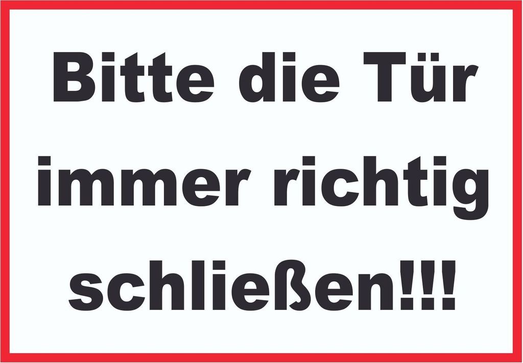 Schild Bitte die Tür immer richtig schwarz-weiss-rot A5 Rückseite selbstklebend