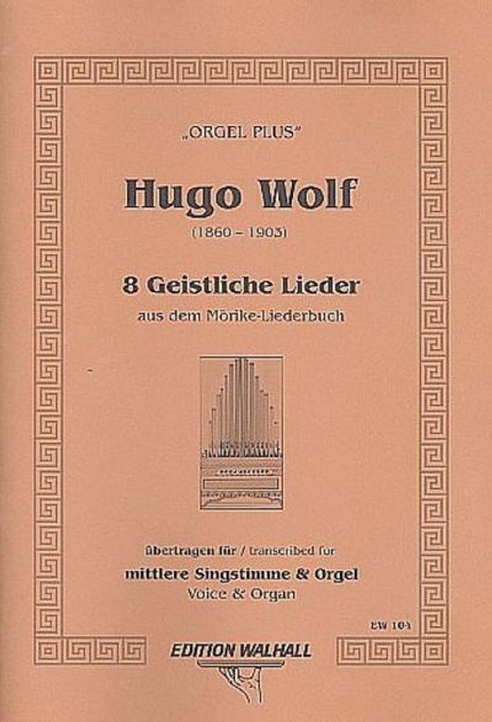 8 geistliche Lieder aus dem Mörike-Liederbuchfür mittlere Singstimme und Orgel