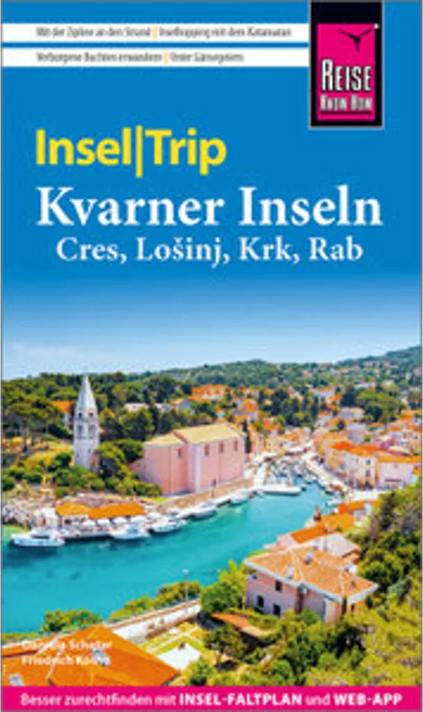 Guide pour planifier vos vacances aux îles Kvarner Cres Krk Rab Lošinj