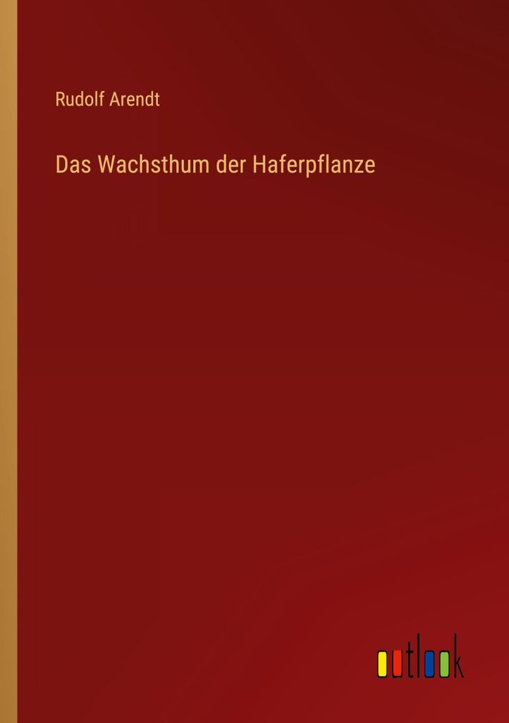 Das Wachsthum der Haferpflanze