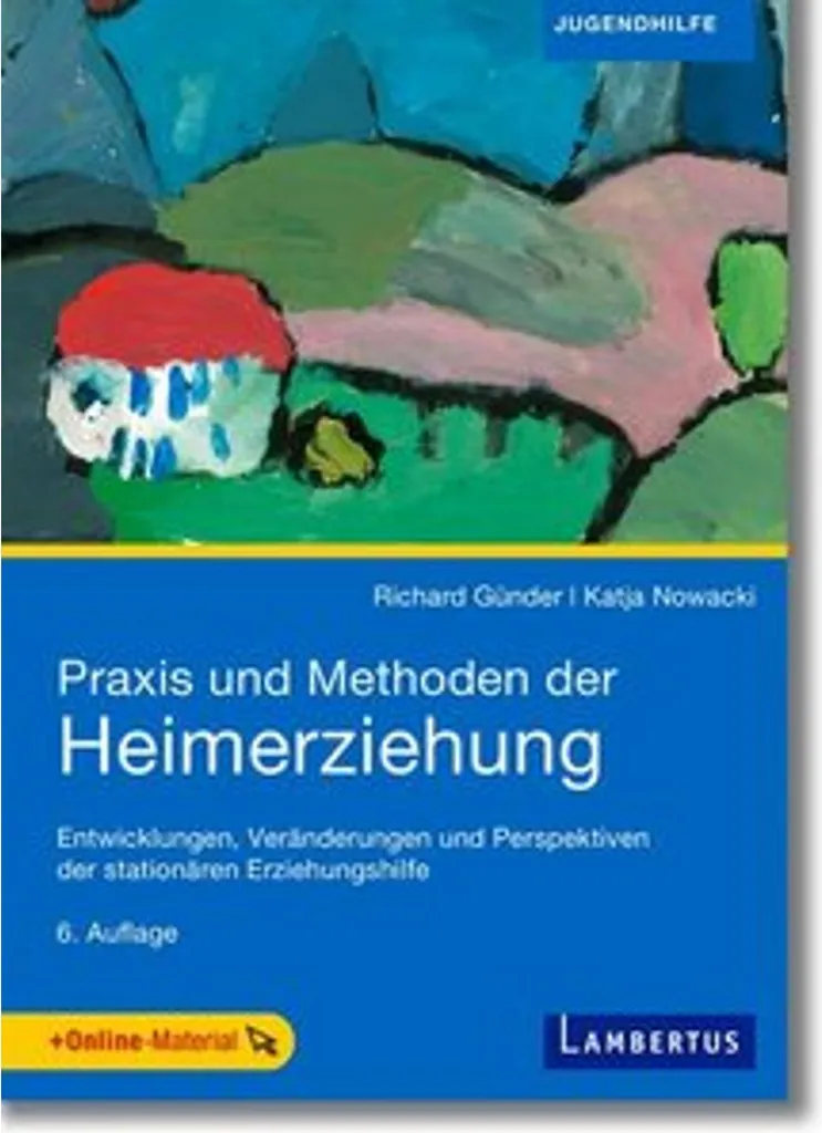 Solutions en éducation en foyer Praxis und Methoden der Heimerziehung