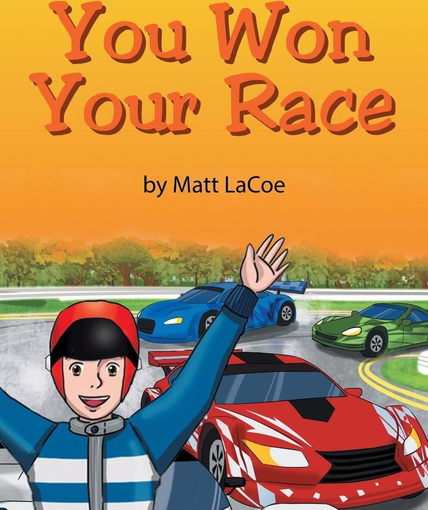You Won Your Race