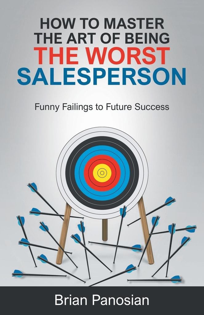 How to Master the Art of Being the Worst Sales Person