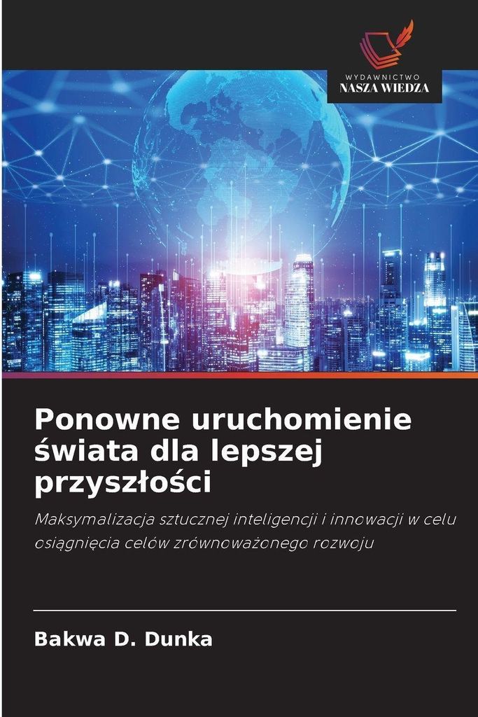 Ponowne uruchomienie ¿wiata dla lepszej przysz¿o¿ci