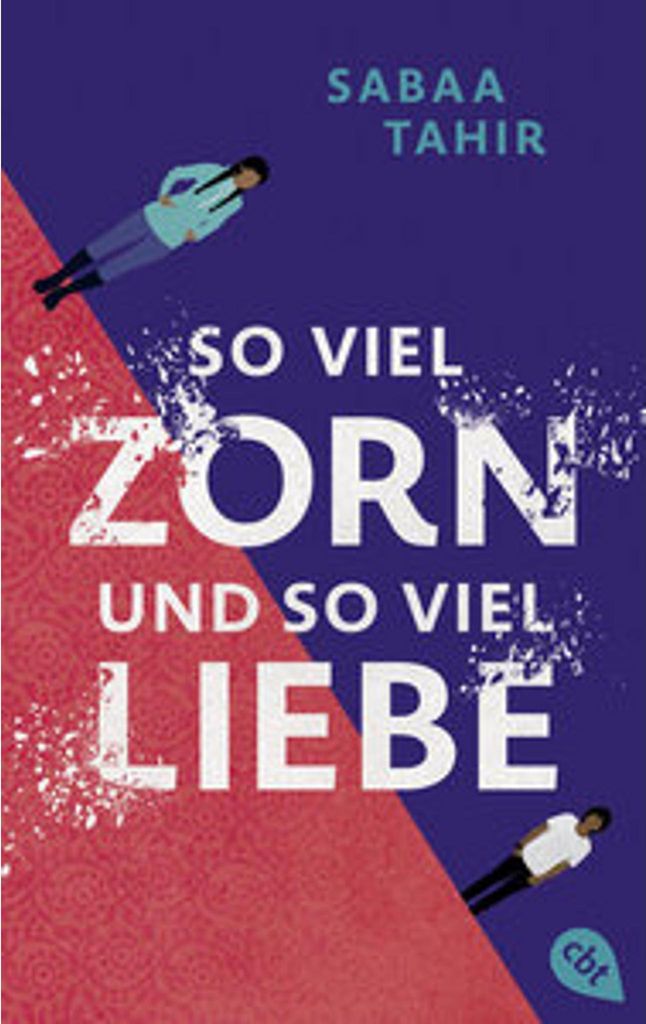 So viel Zorn und so viel Liebe