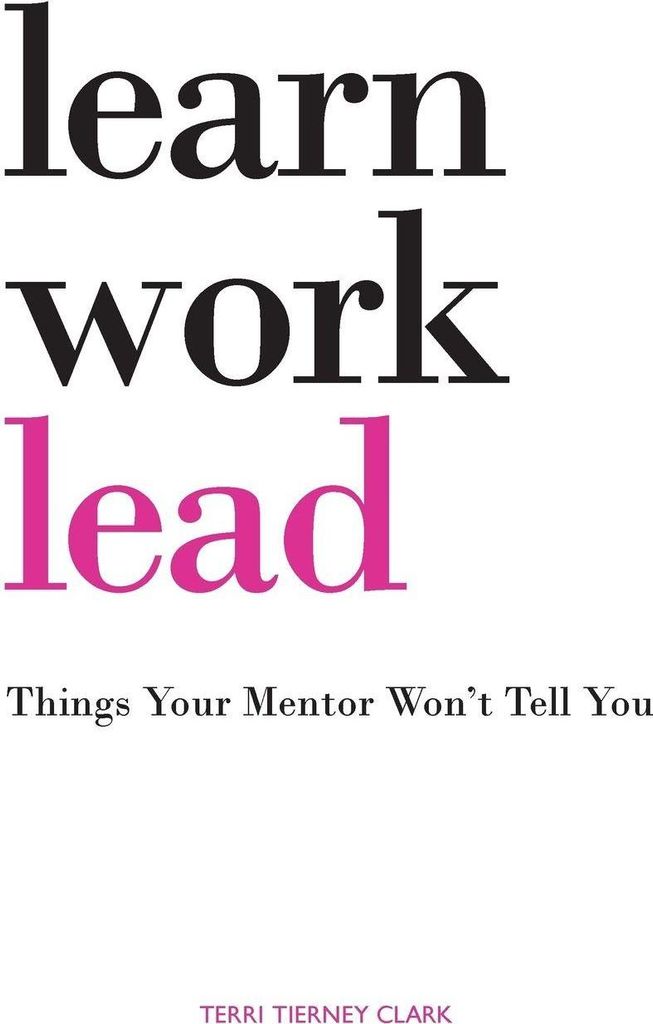 Learn, Work, Lead