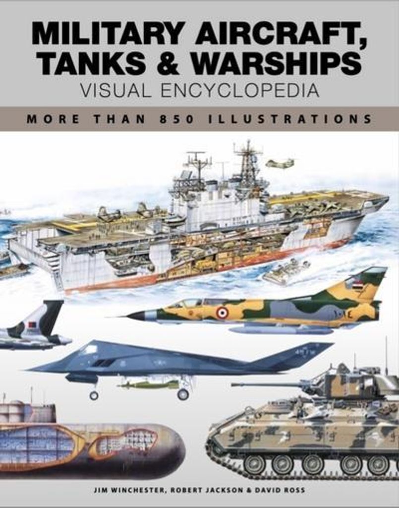 Military Aircraft, Tanks and Warships Visual Encyclopedia Immagine del prodotto 