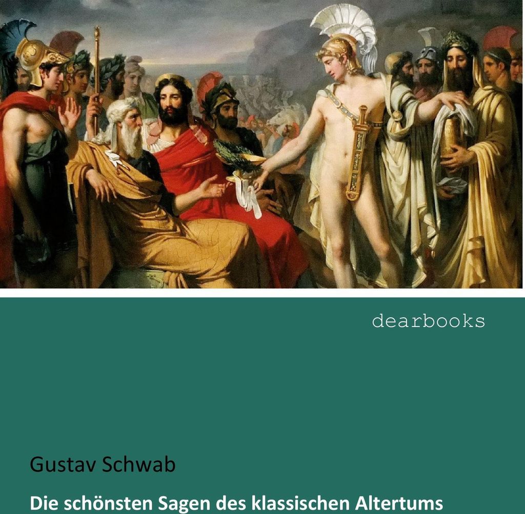Die schönsten Sagen des klassischen Altertums
