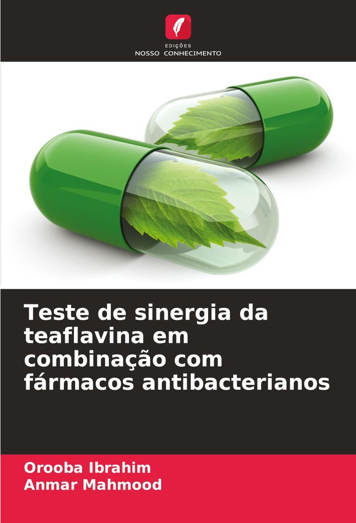 Teste de sinergia da teaflavina em combinação com fármacos antibacterianos