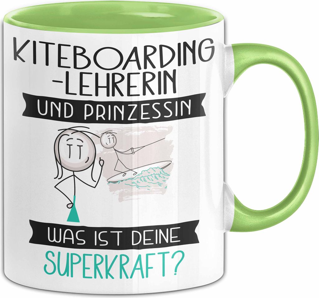 Kiteboarding-Lehrerin Und Prinzessin Tasse Geschenk Für Eine Kiteboarding-Lehrerin Geburtstag Was Ist Deine Superkraft (Grün)