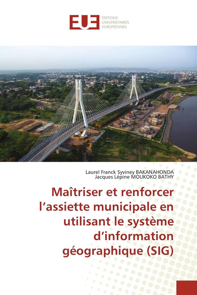 Maîtriser et renforcer l'assiette municipale en utilisant le système d'information géographique (SIG)