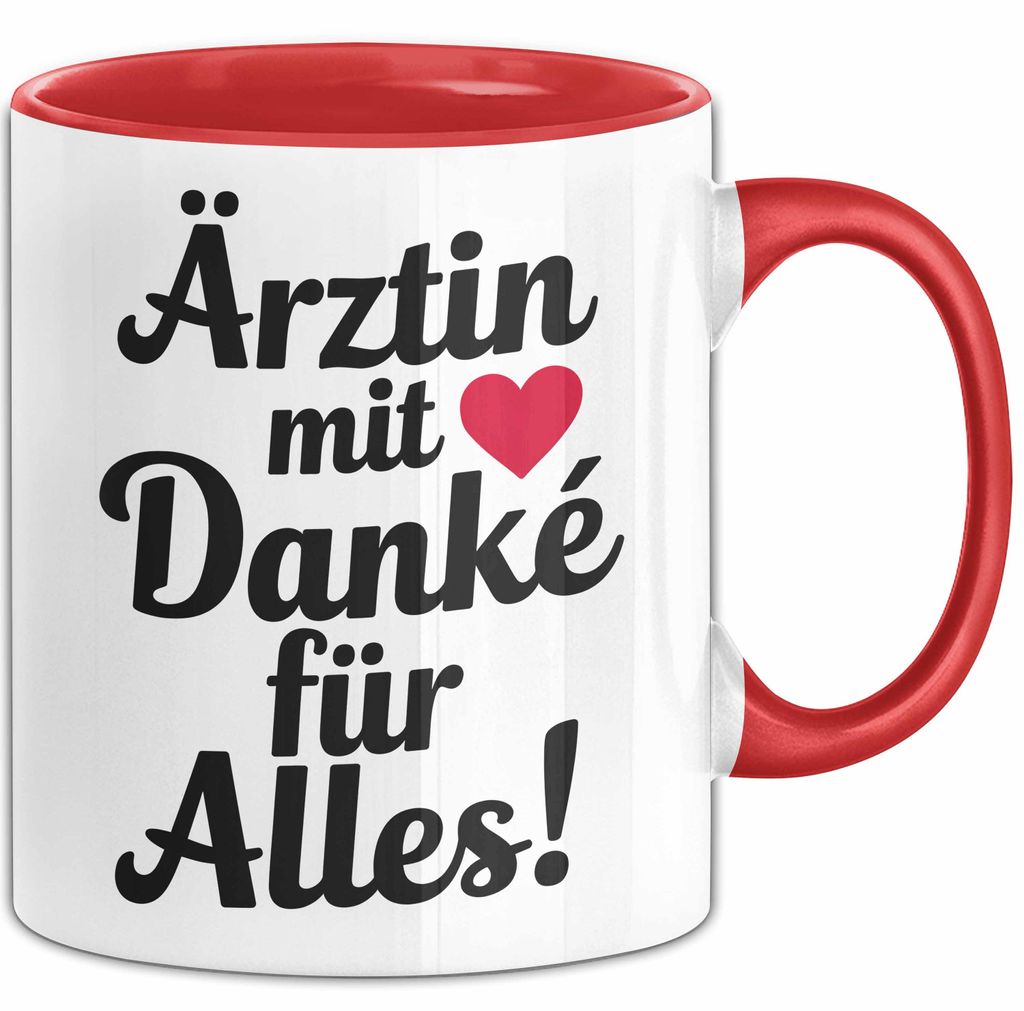 Arzt Tasse Geschenk Lustige Geschenkidee Spruch Ärztin Mit Danke Für Alles (Rot)