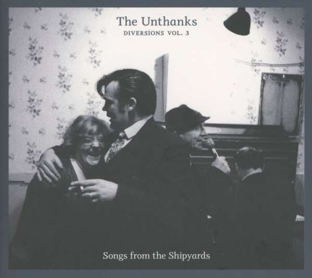 Unthanks,The-Diversions Vol.3