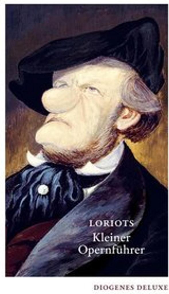 Loriots kleiner Opernführer
