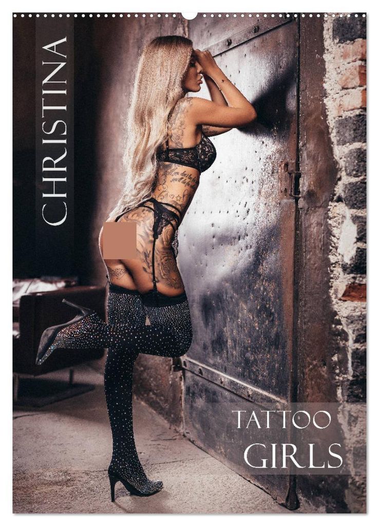 Christina - Tattoo Girls (Wandkalender 2027 DIN A2 hoch), CALVENDO Monatskalender