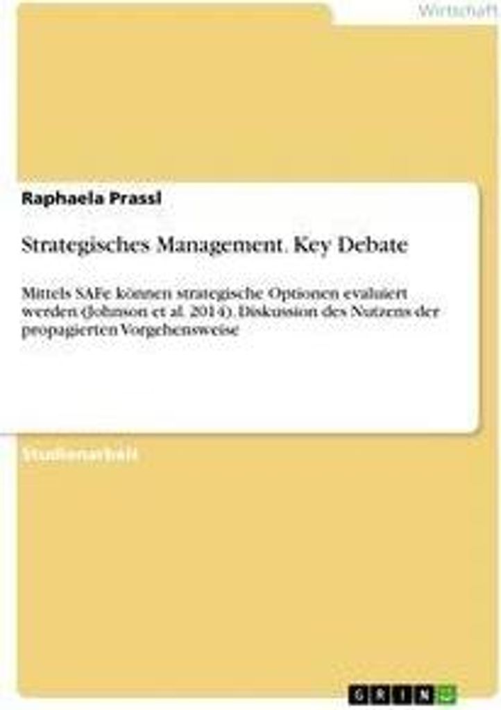 Strategisches Management. Key Debate