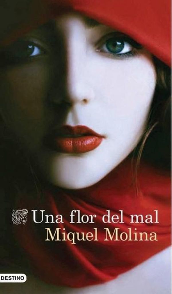 Molina, M: Una flor del mal