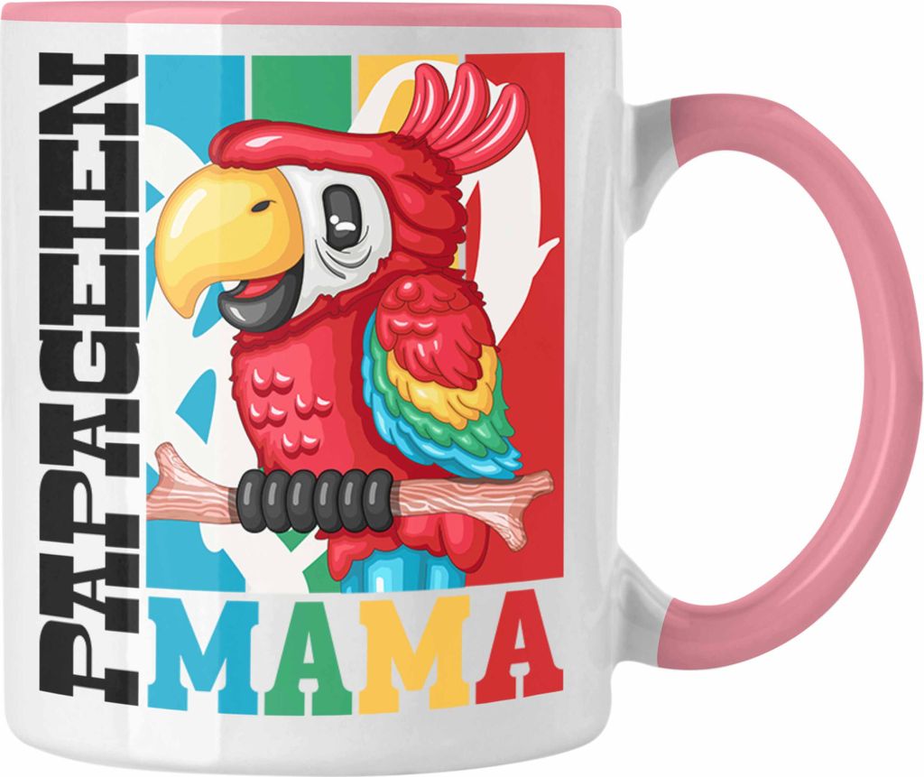 Trendation - Papageien Mama Tasse Geschenk für Papagei Besitzerin Spruch Geschenkidee Graupapageien Nymphensittiche Kakadu (Rosa)