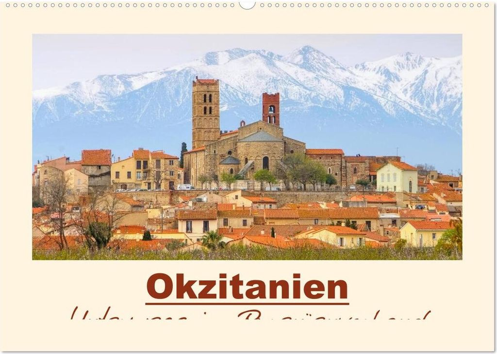 Okzitanien - Unterwegs im Pyrenäenvorland (Wandkalender 2026 DIN A2 quer), CALVENDO Monatskalender