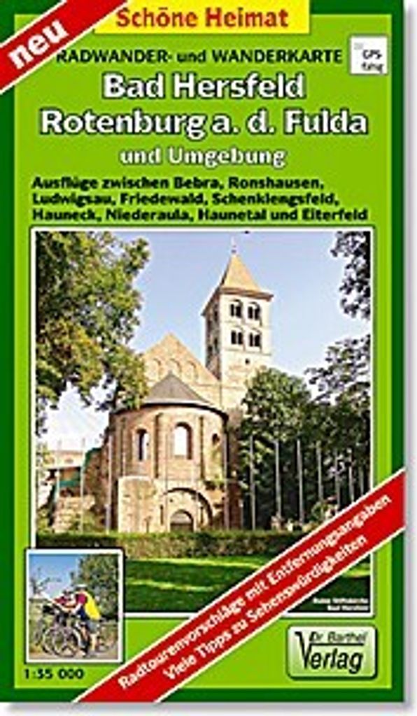 Bad Hersfeld, Rotenburg a. d. Fulda und Umgebung Radwander- und Wanderkarte 1 : 35 000